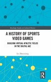 A History of Sports Video Games A History of Sports Video Games