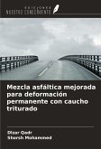 Mezcla asfáltica mejorada para deformación permanente con caucho triturado