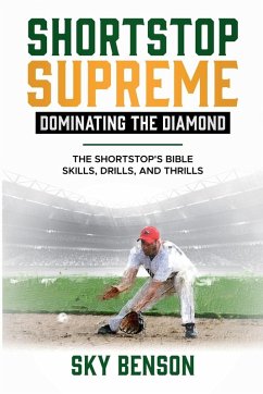 Cover Shortstop Supreme - Dominating the Diamond