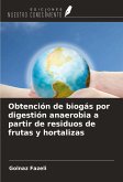 Obtención de biogás por digestión anaerobia a partir de residuos de frutas y hortalizas