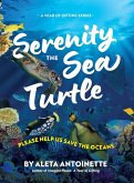 Serenity the Sea Turtle Serenity the Sea Turtle