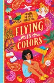 Flying in Colors Flying in Colors