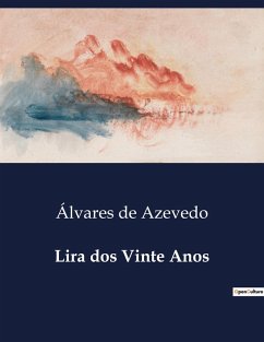 Lira dos Vinte Anos - de Azevedo, Álvares