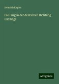 Die Burg in der deutschen Dichtung und Sage