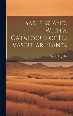 Cover Sable Island, With a Catalogue of its Vascular Plants