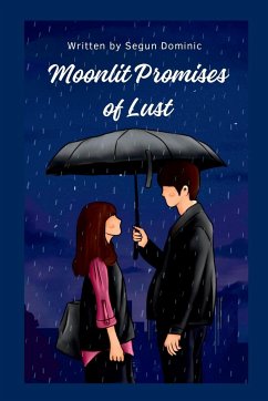 Moonlit Promises of Lust - Dominic, Segun