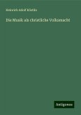 Die Musik als christliche Volksmacht