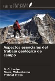 Aspectos esenciales del trabajo geológico de campo