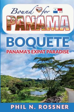 Bound for Panamá - Rossner, Phil N.