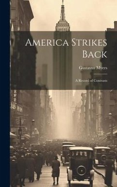 America Strikes Back; a Record of Contrasts Cover America Strikes Back; a Record of Contrasts