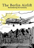 The Berlin Airlift The Berlin Airlift