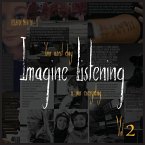 Imagine Listening Vol. II