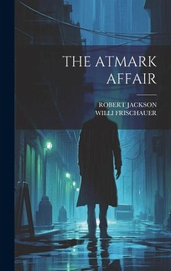 The Atmark Affair - Frischauer, Willi; Jackson, Robert