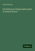 Die Stellung der Religionsphilosophie in Herbarts System