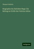 Biographie des Barkiden Mago: Ein Beitrag zur Kritik des Valerius Antias