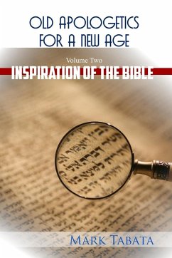 Old Apologetics for a New Age (Volume Two) - Tabata, Mark