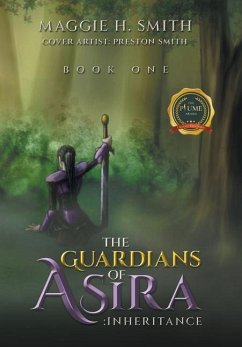 The Guardians of Asira - Smith, Maggie H