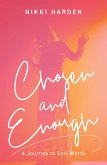 Chosen and Enough