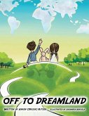 Off to Dreamland Off to Dreamland