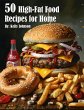 50 High-Fat Food Recipes for Home - Bild 1
