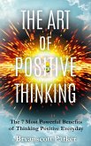 The Art of Positive Thinking The Art of Positive Thinking