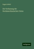 Die Verfassung der Nordamerikanischen Union