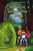 Ghouls of Greenbottom Ward Ghouls of Greenbottom Ward
