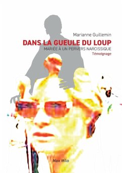 Dans la gueule du loup - Guillemin, Marianne