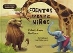 Cuentos para mis niños Cuentos para mis niños