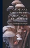 Catalogue Raisonné Des Champignons Des Pays-Bas