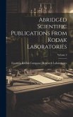 Abridged Scientific Publications From Kodak Laboratories; Volume 2 Abridged Scientific Publications From Kodak Laboratories; Volume 2