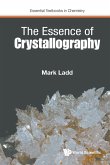 ESSENCE OF CRYSTALLOGRAPHY, THE