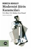 Modernist Siirin Kuramcilari - S. Eliot T. E. Hulme Ezra Pound