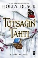 Tutsagin Tahti - Bir Elfhame Romani - Black, Holly