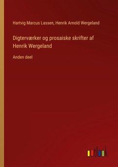 Digterværker og prosaiske skrifter af Henrik Wergeland