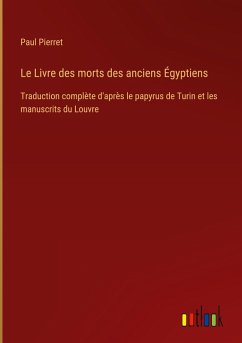 Le Livre des morts des anciens Égyptiens