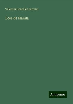 Ecos de Manila - Serrano, Valentin González