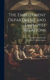 The Employment Department and Employee Relations