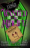 Wanted in the Midlife Wanted in the Midlife