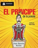 El Príncipe de la poesía El Príncipe de la poesía