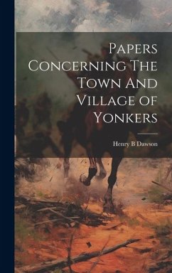 Cover Papers Concerning The Town And Village of Yonkers