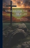 Sermons for the New Life