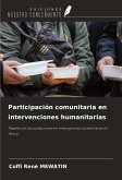 Participación comunitaria en intervenciones humanitarias