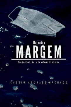 Na Outra Margem - Cássio, Machado