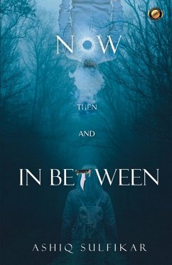 Now Then and In Between - Sulfikar, Ashiq