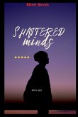 Shattered Minds Shattered Minds