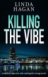 Killing The Vibe - Bild 1
