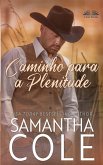 Caminho Para A Plenitude Caminho Para A Plenitude