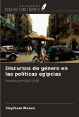 Discursos de género en las políticas egipcias