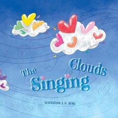 The Singing Clouds - Jung, Sebastian J H